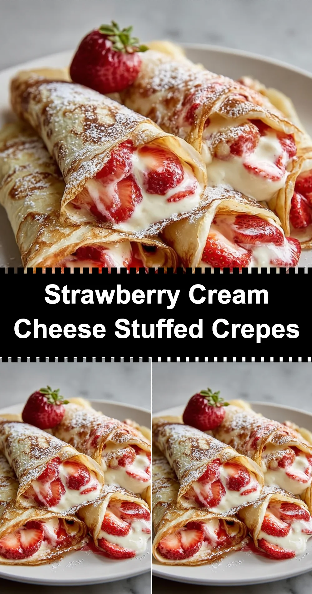 Delicious Strawberry Cream Cheese Stuffed Crepes Recipe