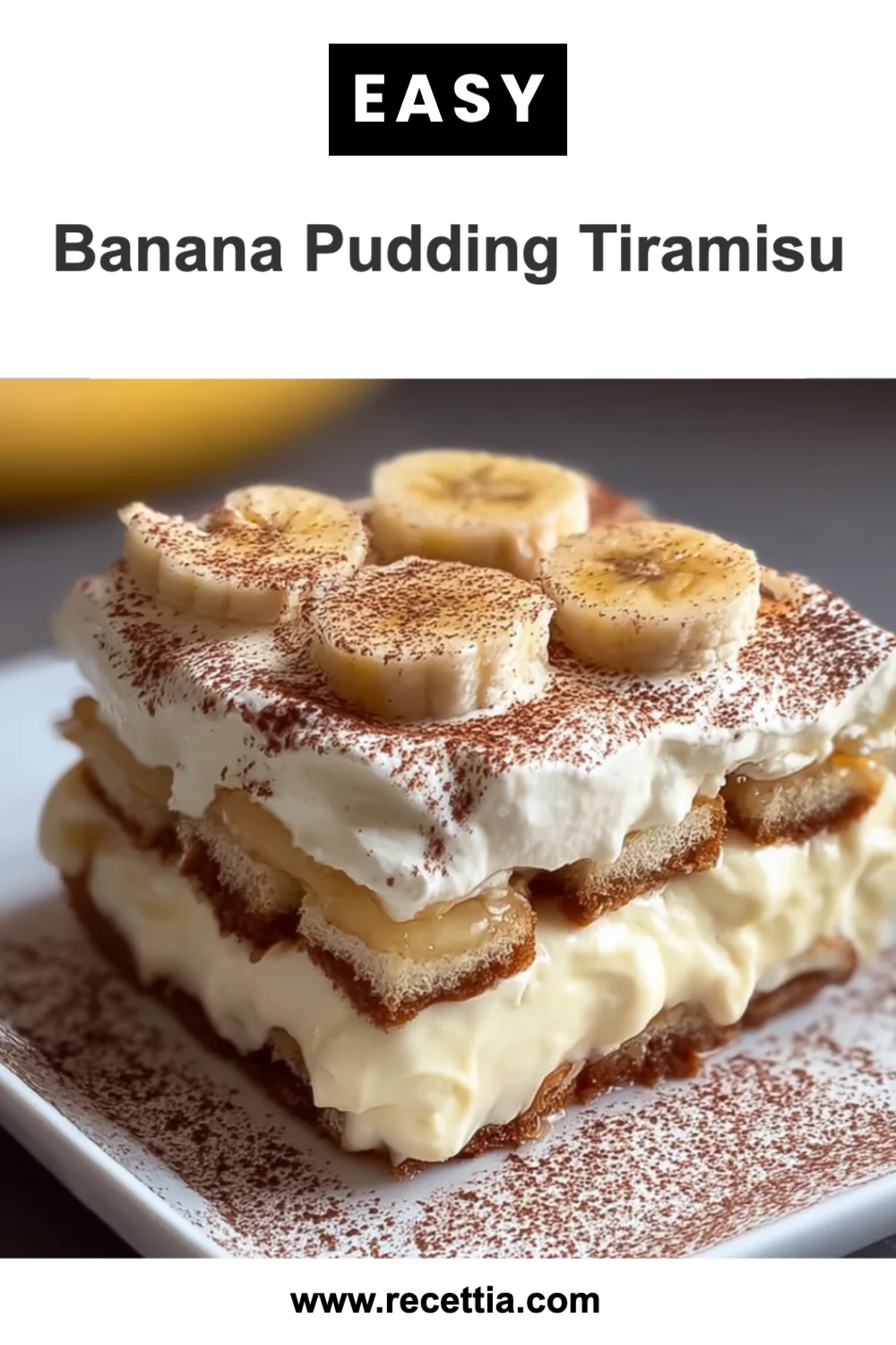 Delightful Banana Pudding Tiramisu Recipe: A Sweet Twist That Everyone Will Love!