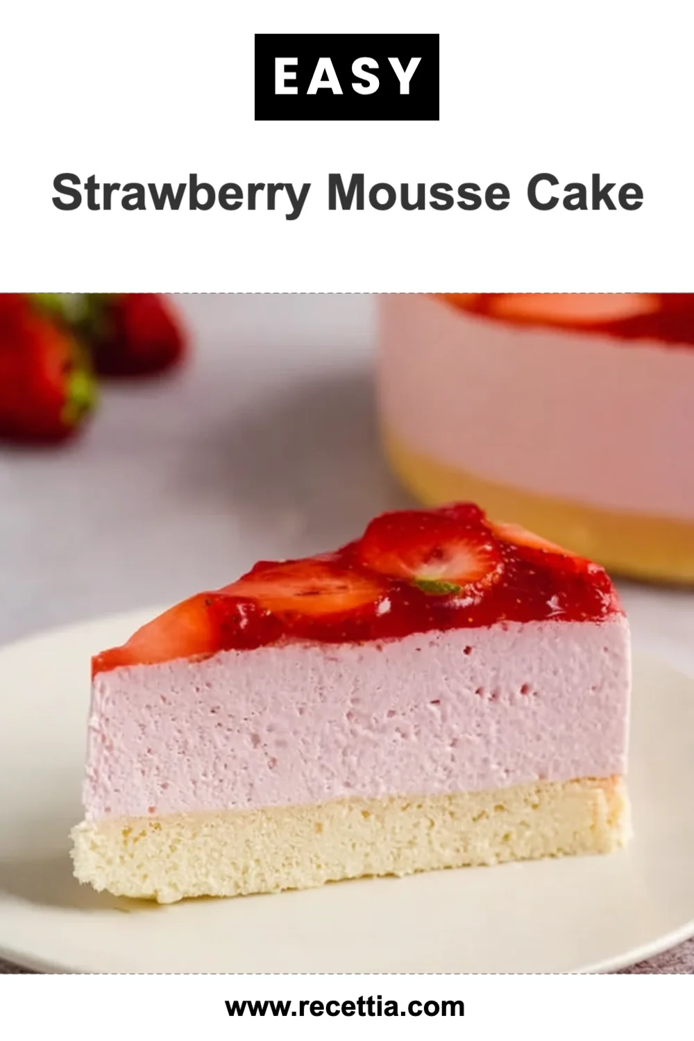 Delightful Strawberry Mousse Cake Recipe: A Perfect Sweet Treat for Any Occasion!
