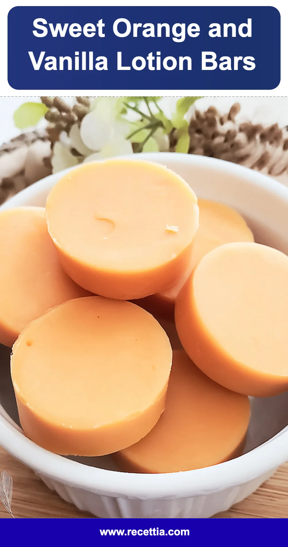 DIY Sweet Orange and Vanilla Lotion Bars Recipe