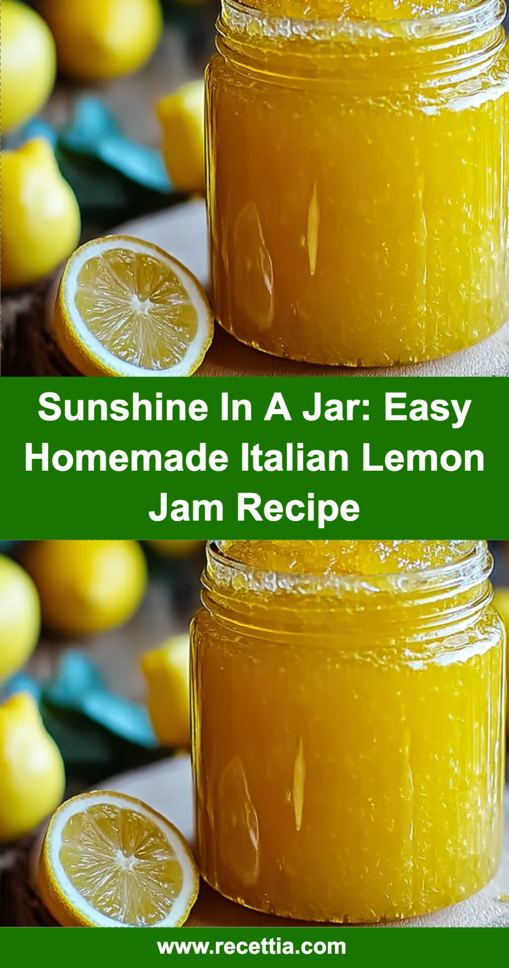 Sunshine in a Jar: Easy Homemade Italian Lemon Jam Recipe You’ll Love!
