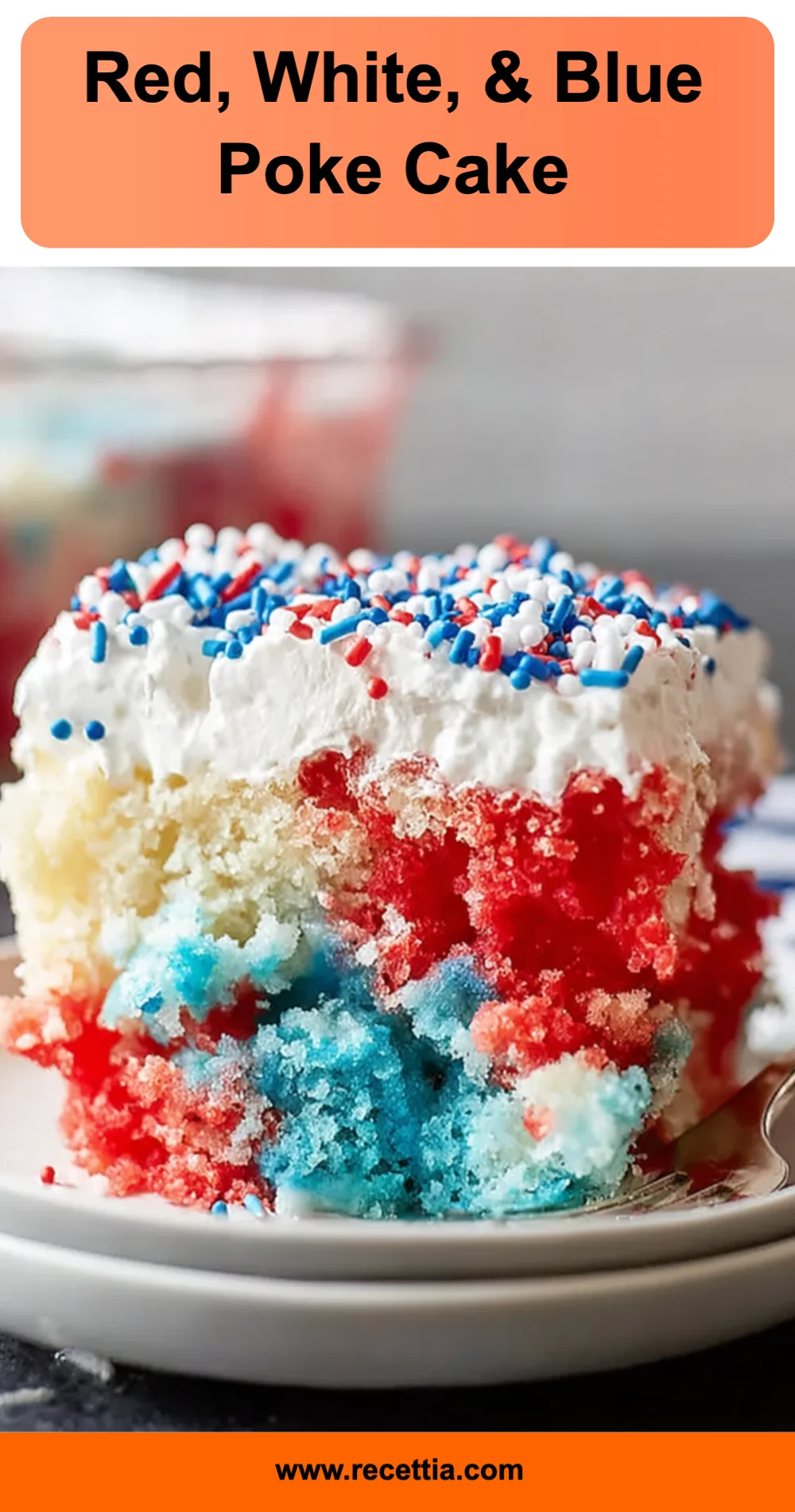 Festive Red, White, & Blue Poke Cake Recipe
