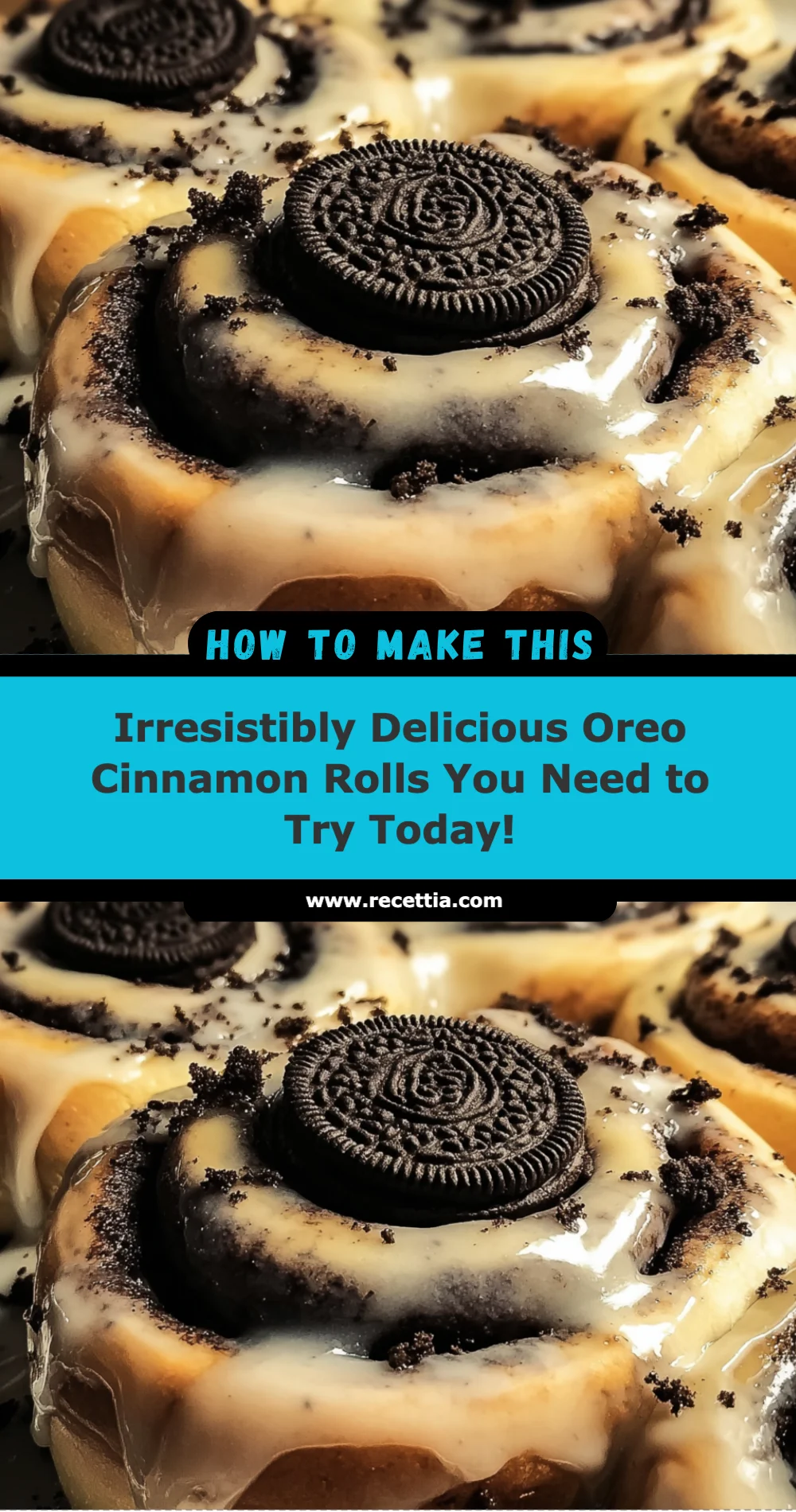 Oreo Cinnamon Rolls Recipe (Deliciously Gooey!)