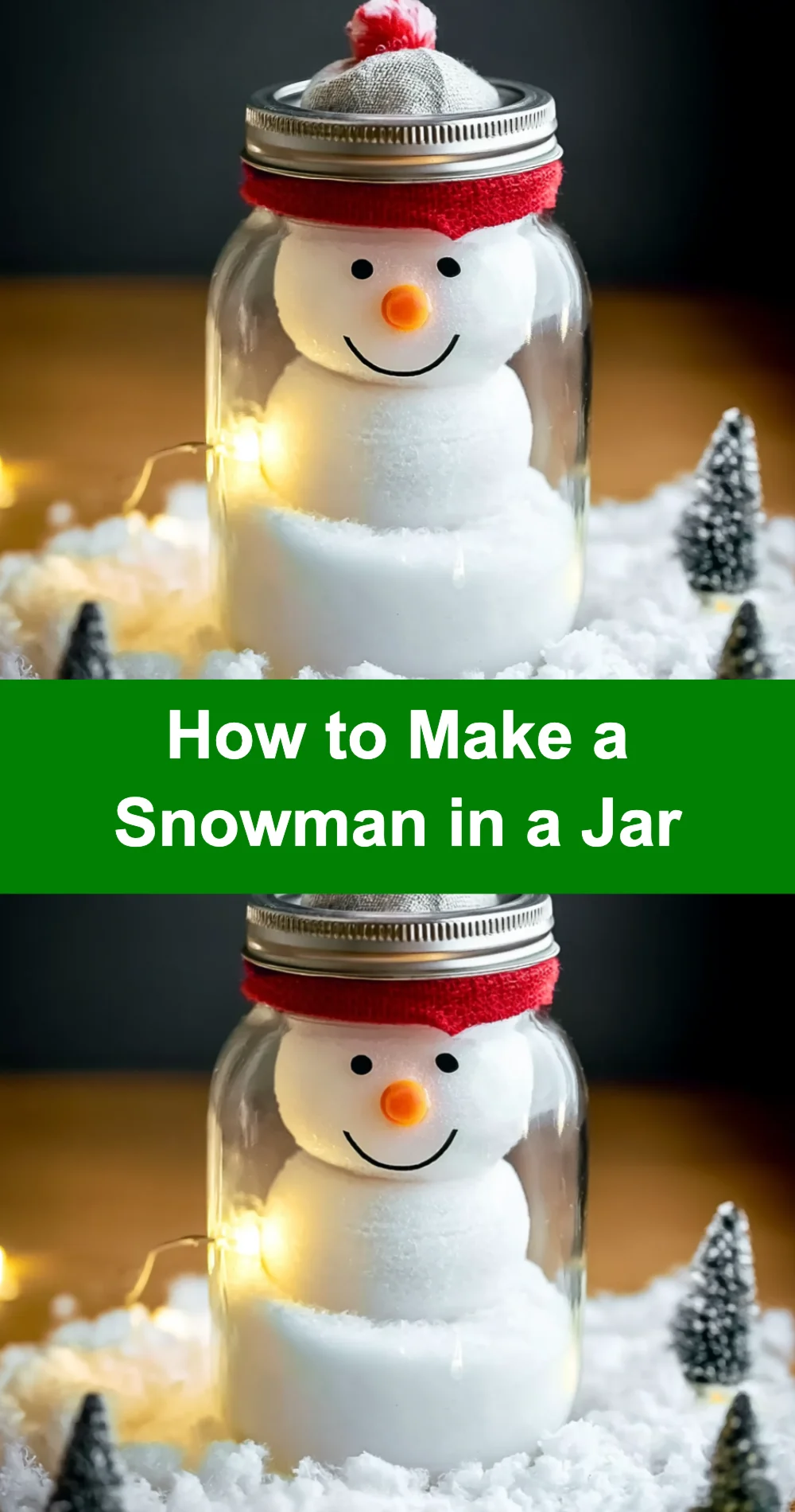 Create a Magical Snowman in a Jar: Your Ultimate Winter Craft Guide!